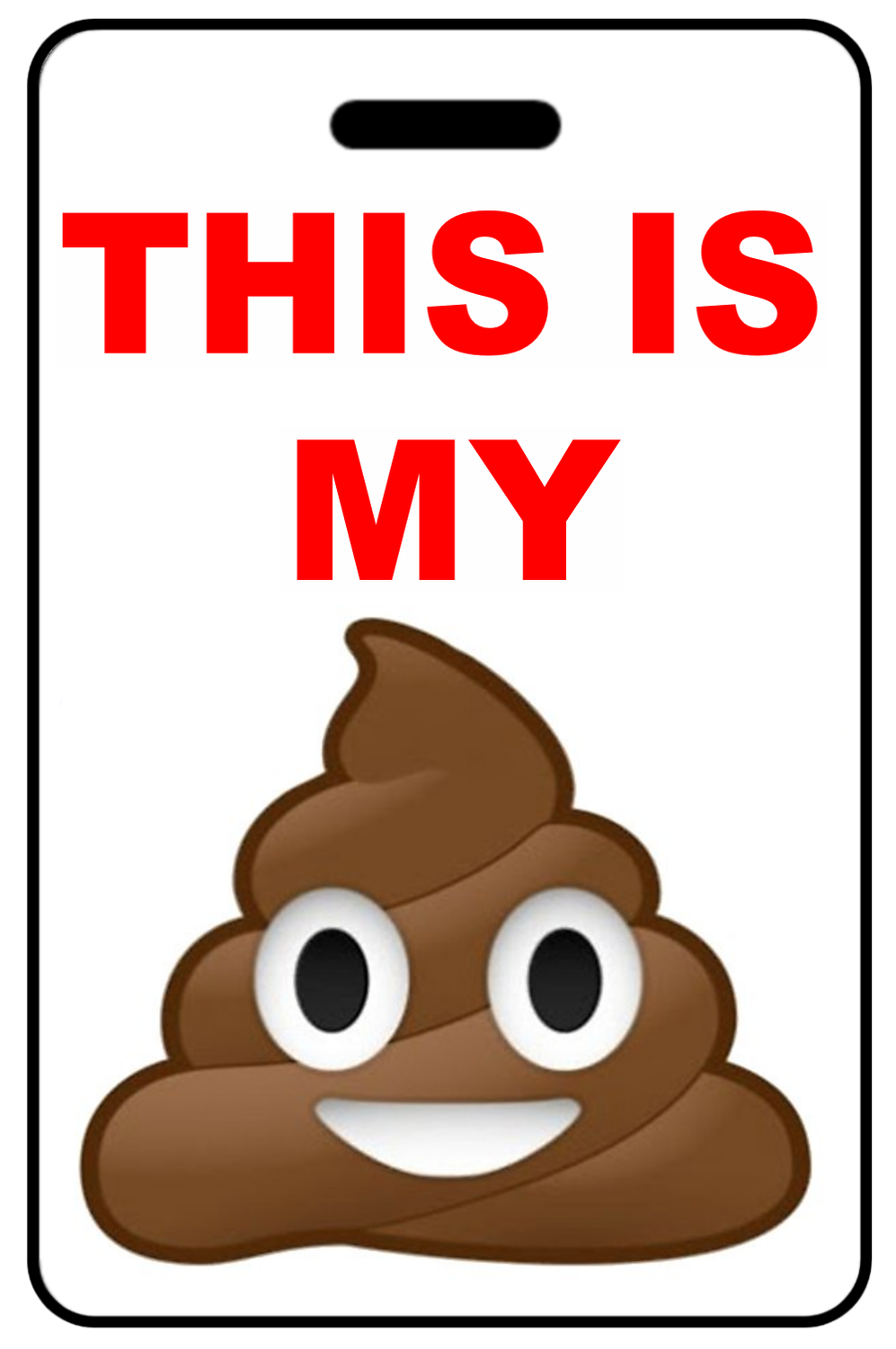 This is My Sh*t (Poop Emoji)