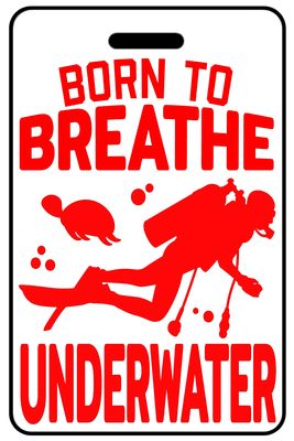 Born to Breathe Underwater with Red Logo Born to Breathe Underwater with Red Logo