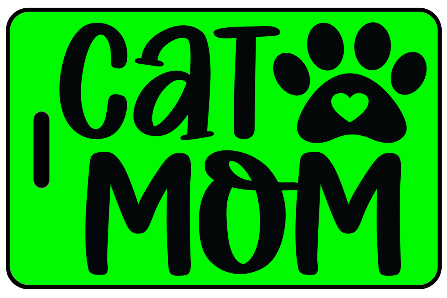 Hi-Viz Cat Mom with Paw, Tag Color: Hi-Viz Green