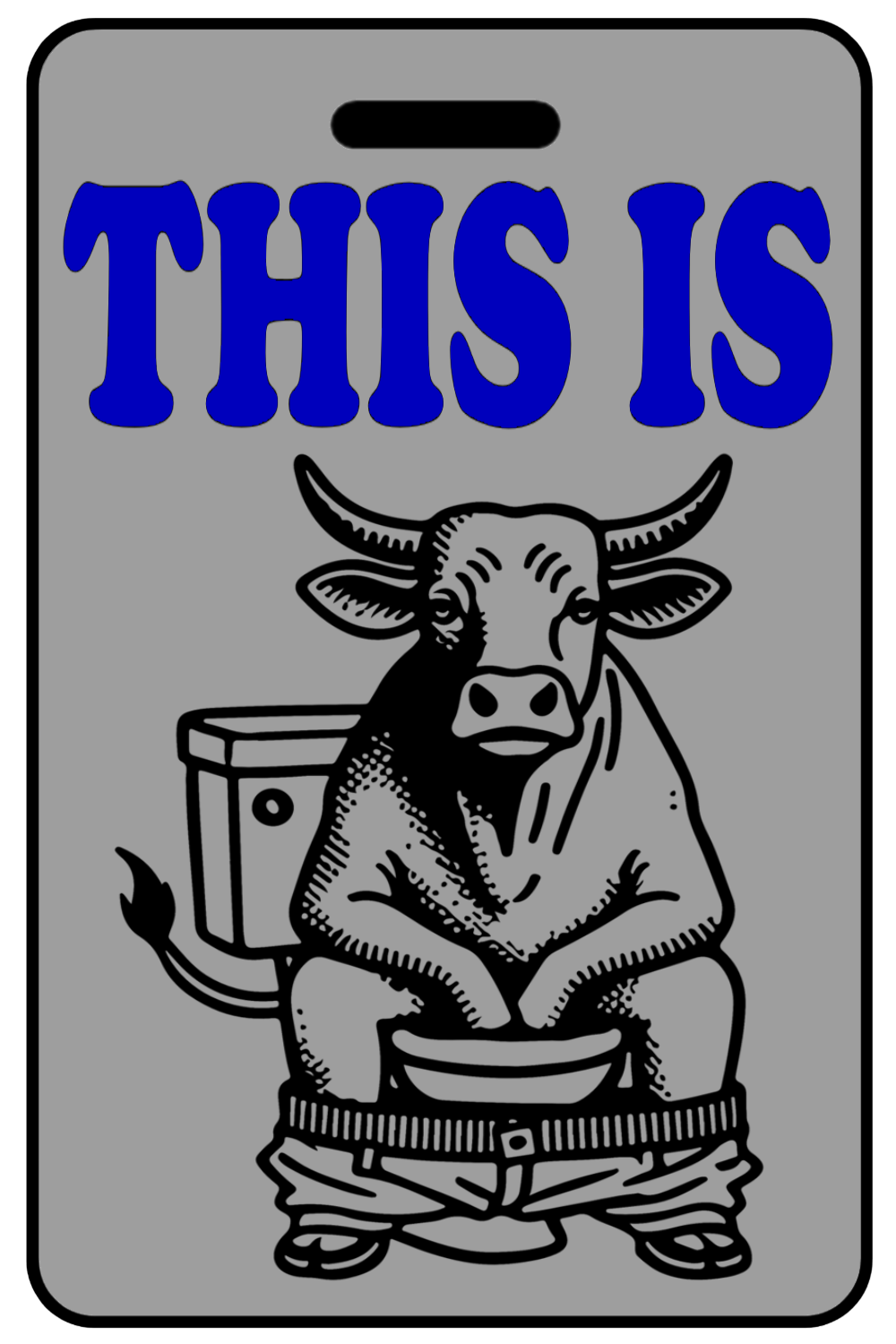 This Is Bullshitting with Blue Logo, Tag Color: Lo-Viz Gray