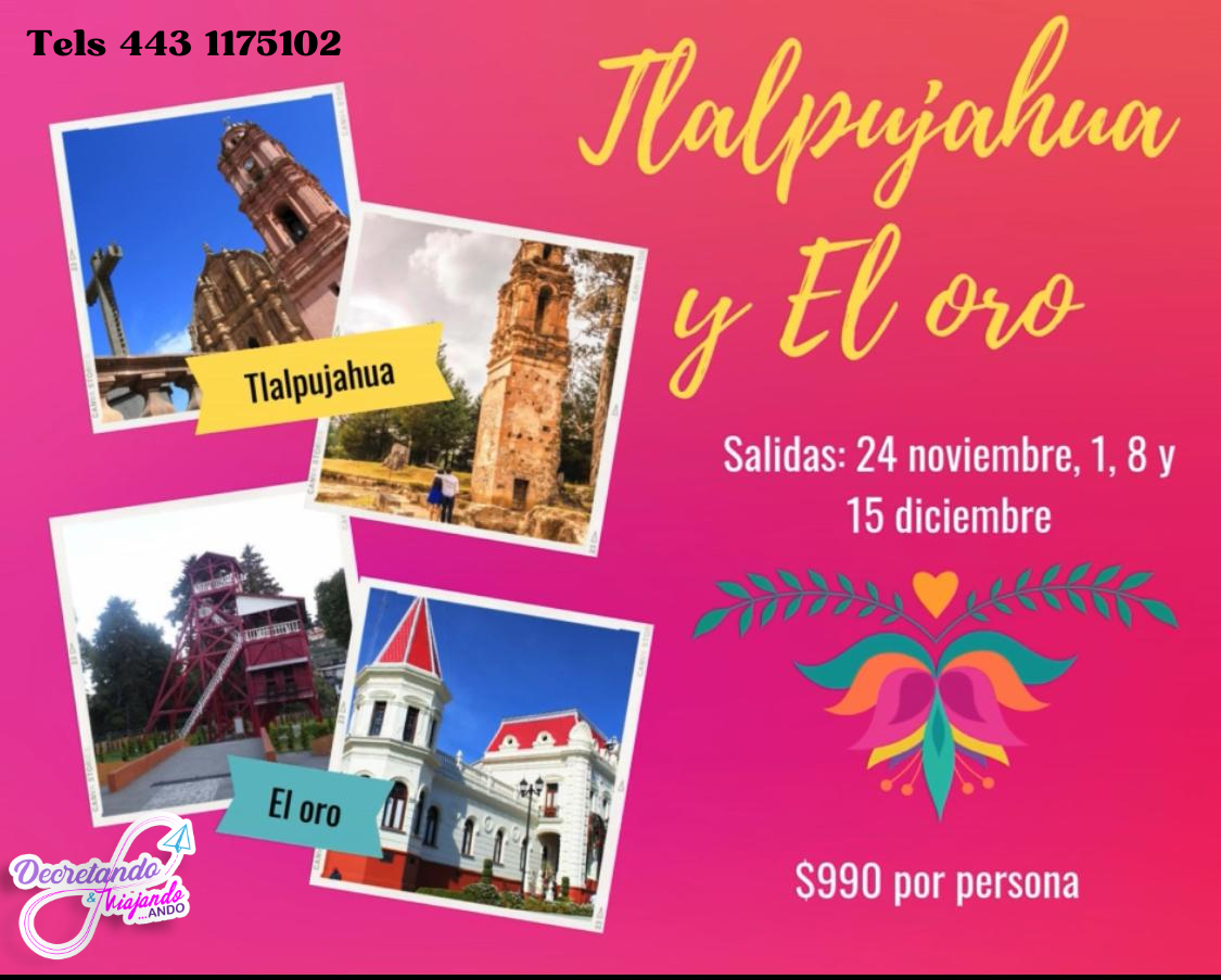Tour Tlalpujahua y el Oro