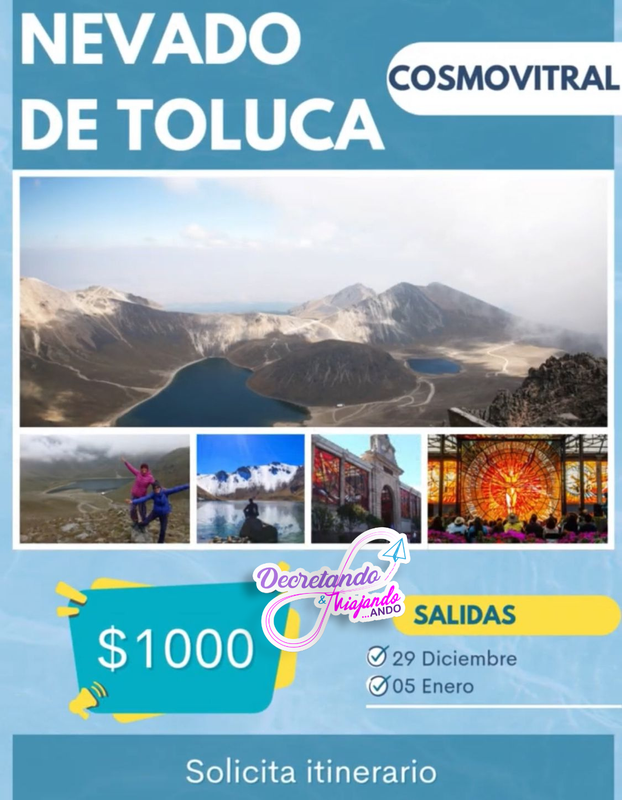 Nevado de Toluca y Cosmovitral