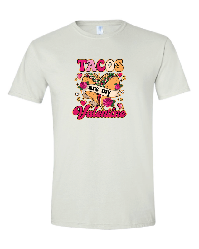 Tacos are my valentine