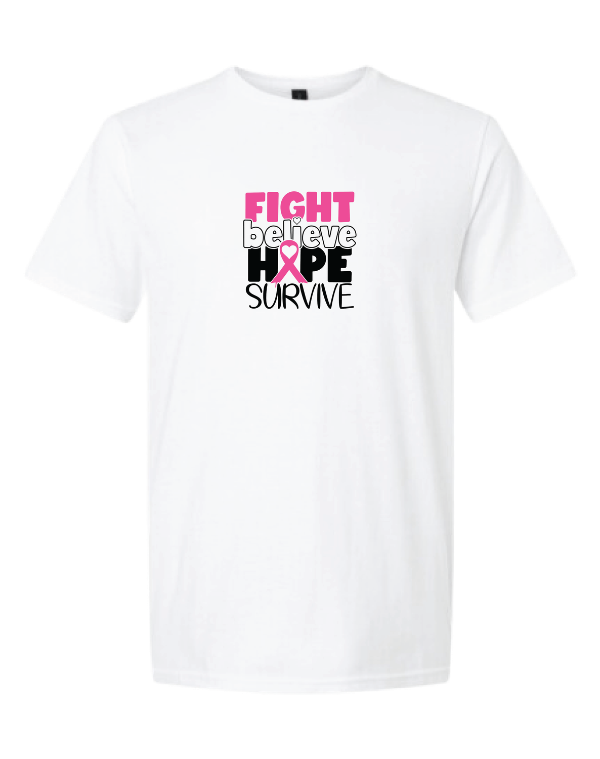 Fight Believe Hope Survive