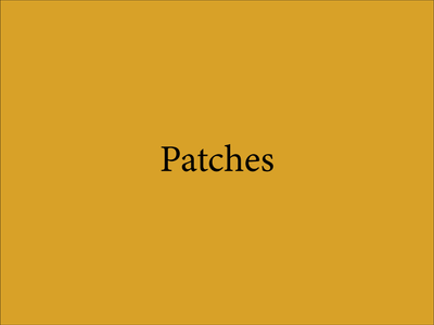 Patches