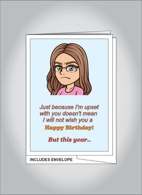 Woman upset with you card