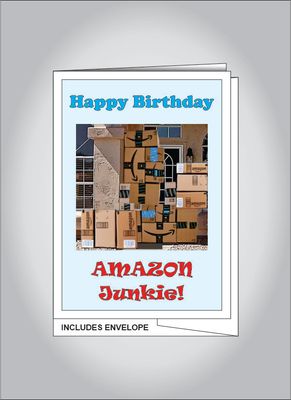 Happy Birthday Amazon Junkie card