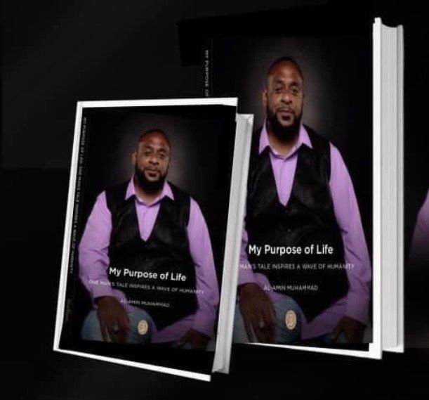 My Purpose of Life by Al-amin Muhammad