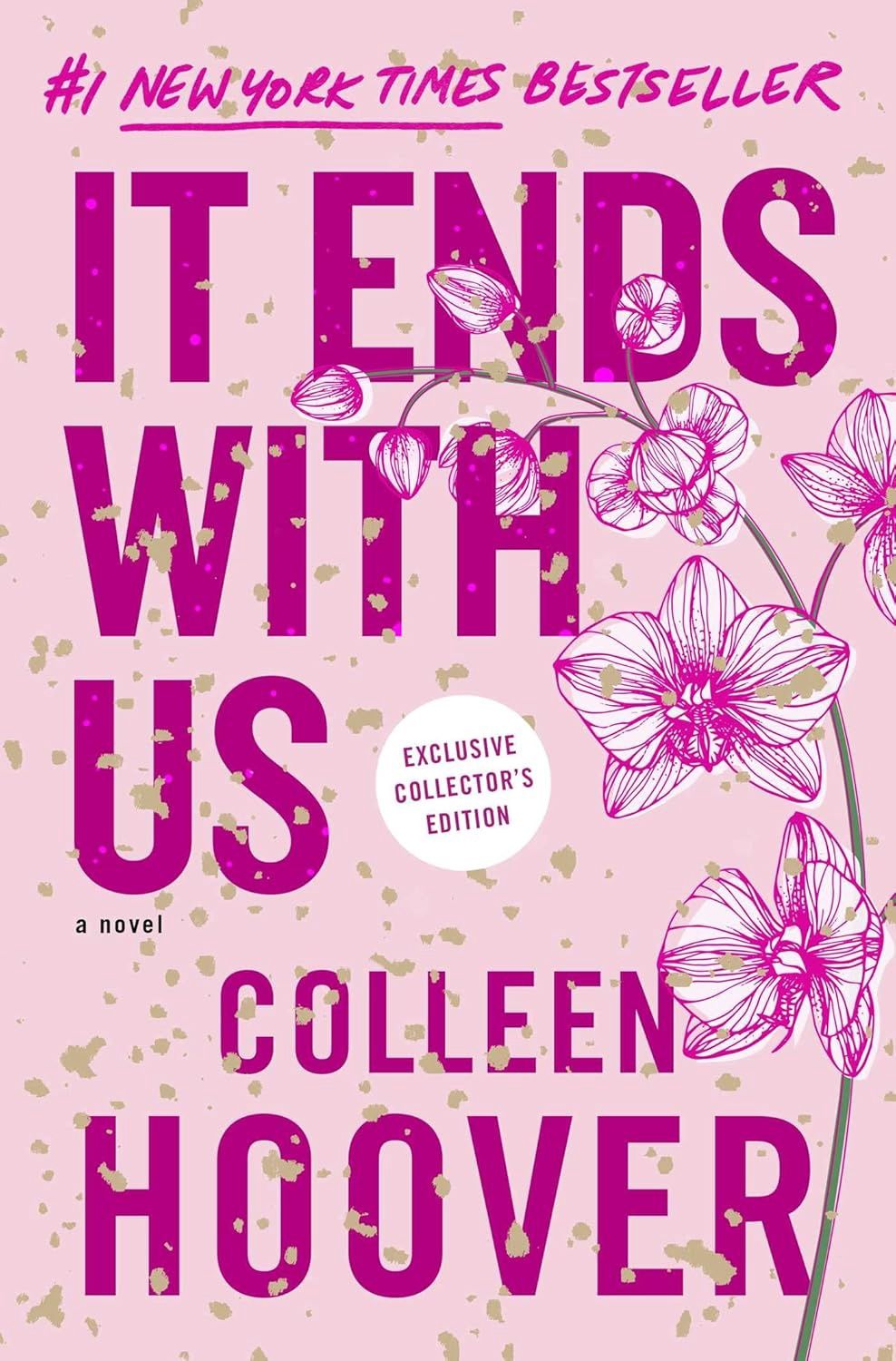 It Ends with Us: Collector&#39;s Edition