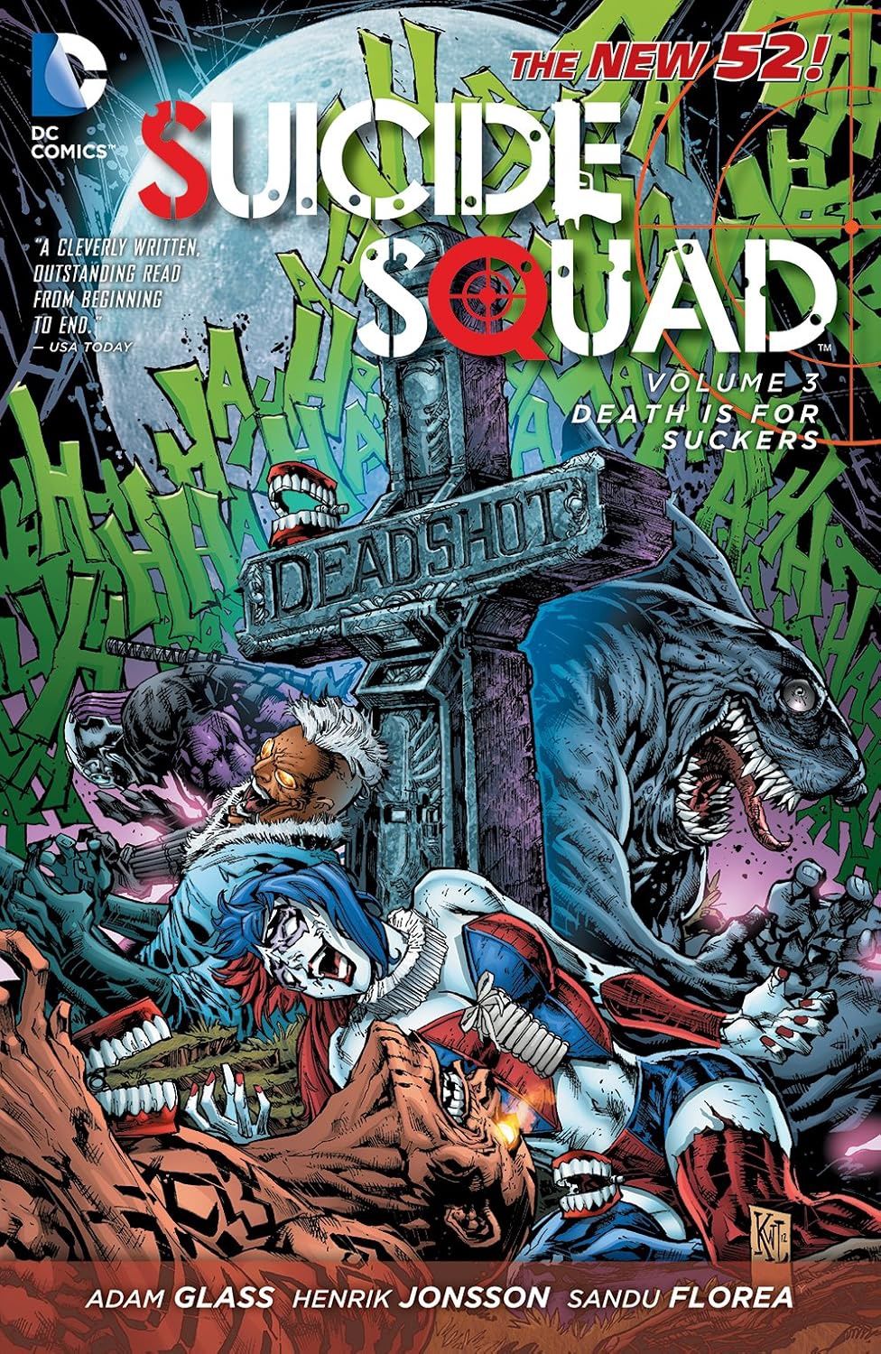 Suicide Squad: Death Is For Suckers