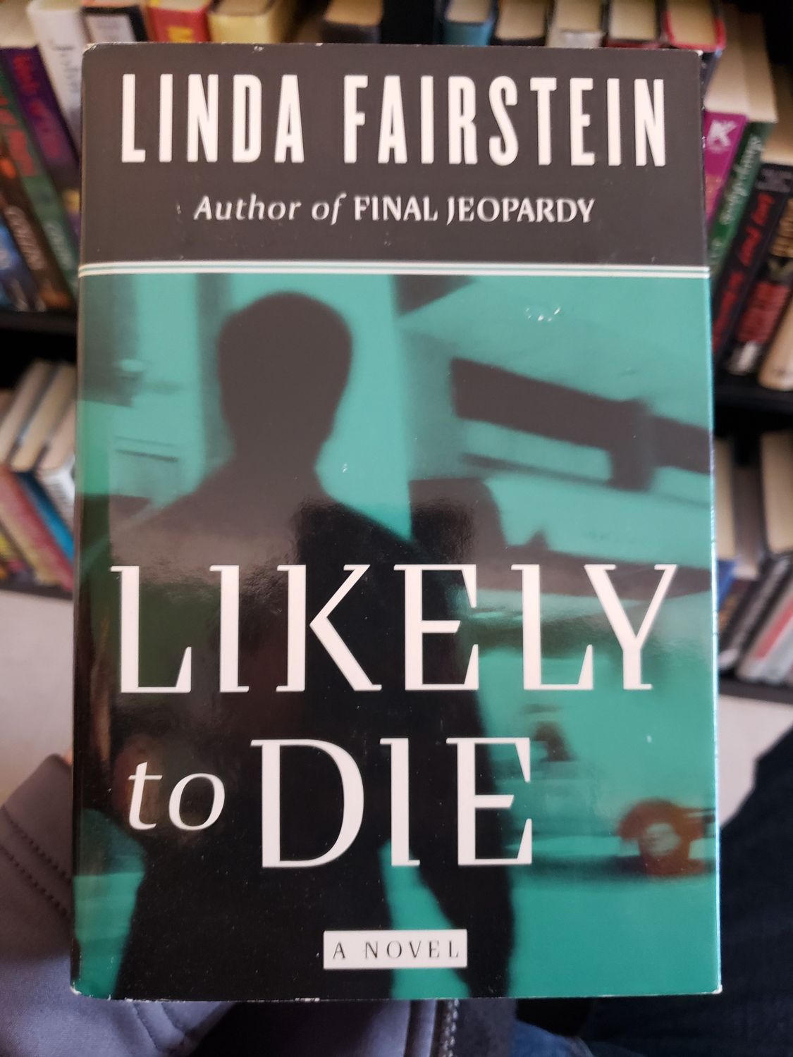 Likely to Die