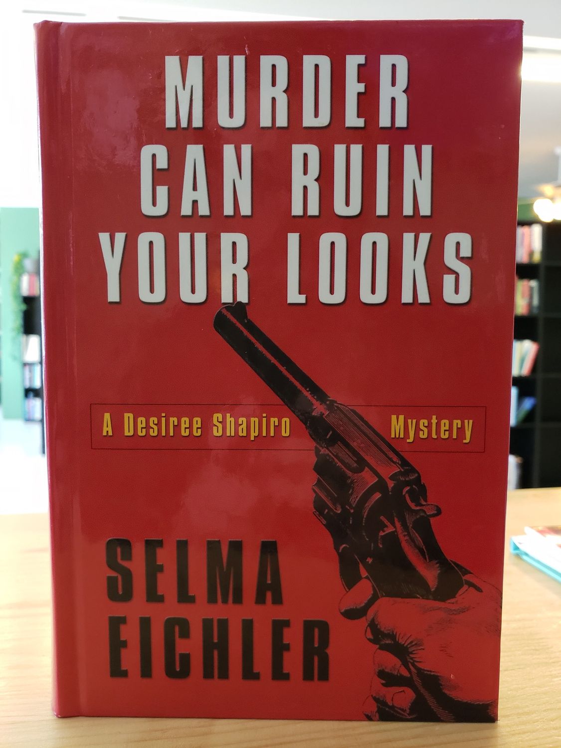 Murder Can Ruin Your Looks