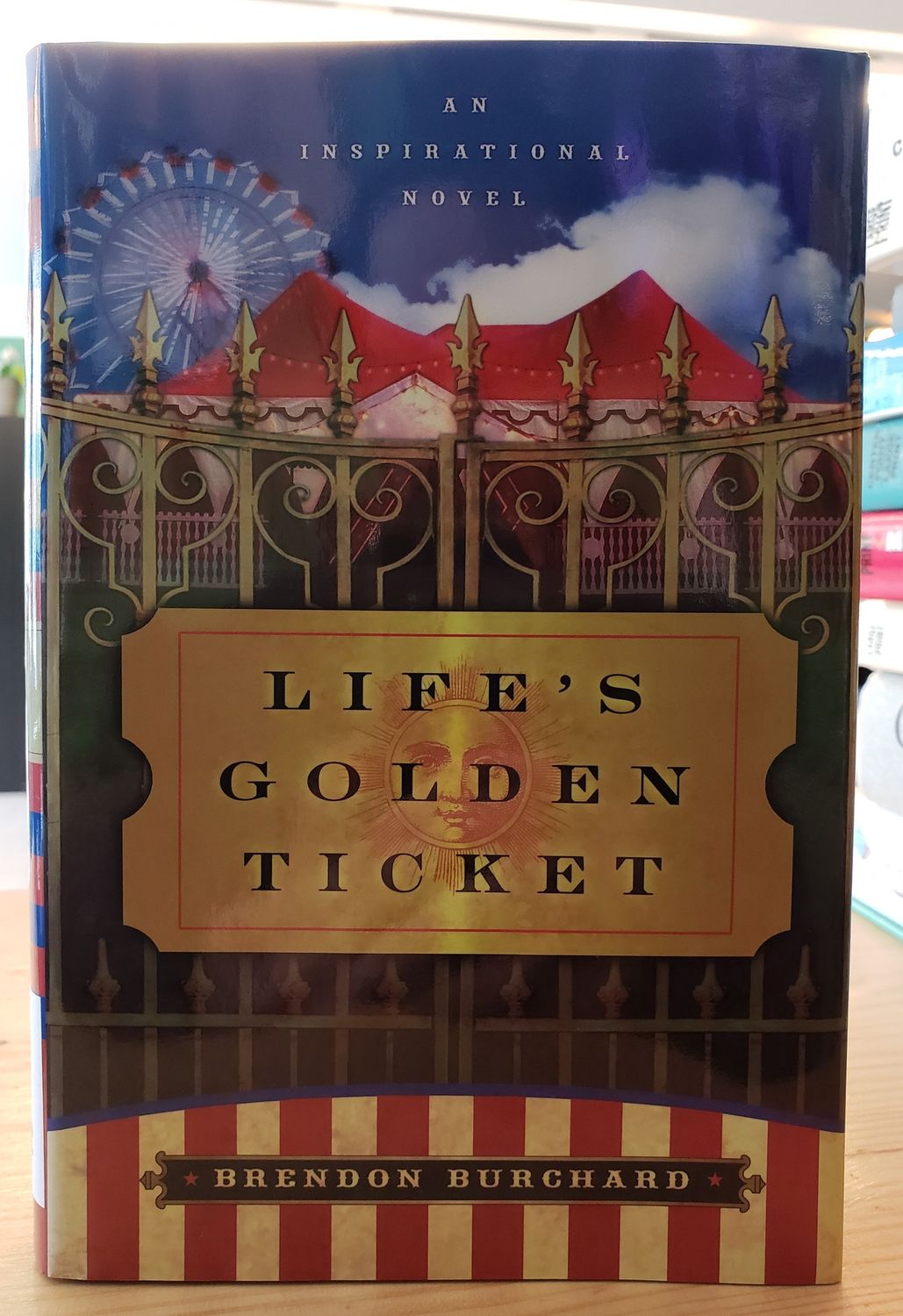Life's Golden Ticket