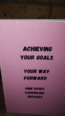 Achieving your goals your way forward journal