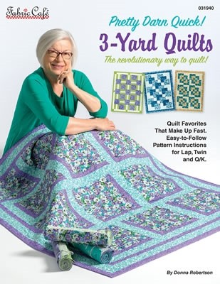 Fabric Cafe Pretty Darn Quick! 3-Yard Quilts