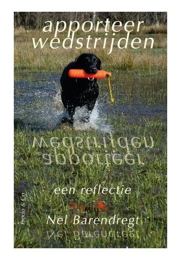 Apporteerwedstrijden (Nel Barendregt - NL)