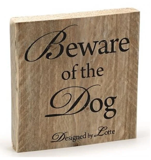 Designed by Lotte - Beware Of The Dog