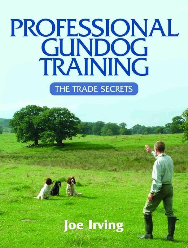 Professional Gundog Training (Joe Irving - EN)