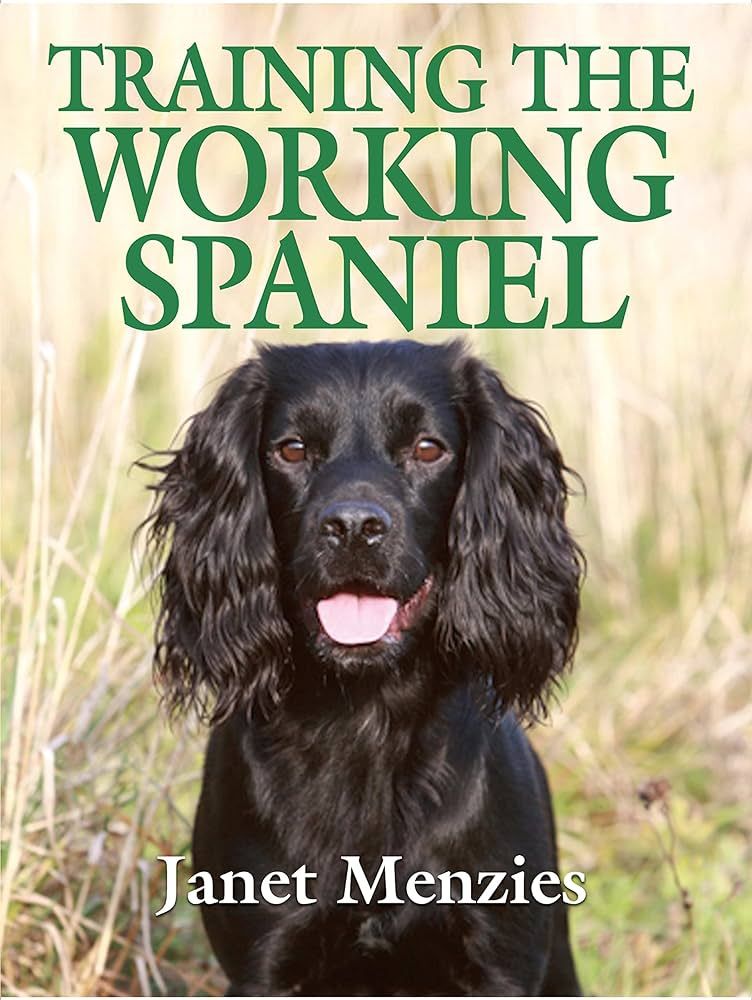 Training The Working Spaniel (Janet Menzies - EN)