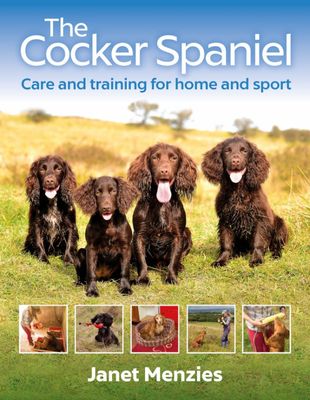 The Cocker Spaniel - Care And Training For Home And Sport (Janet Menzies - EN)