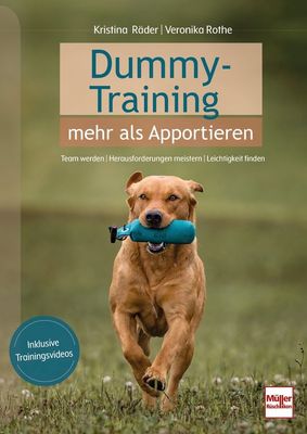 Dummy Training Mehr als Apportieren (Kristina Rader / Veronika Rothe - DE)