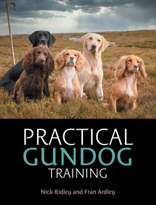 Practical Gundog Training (Nick Ridley / Fran Ardley - EN)