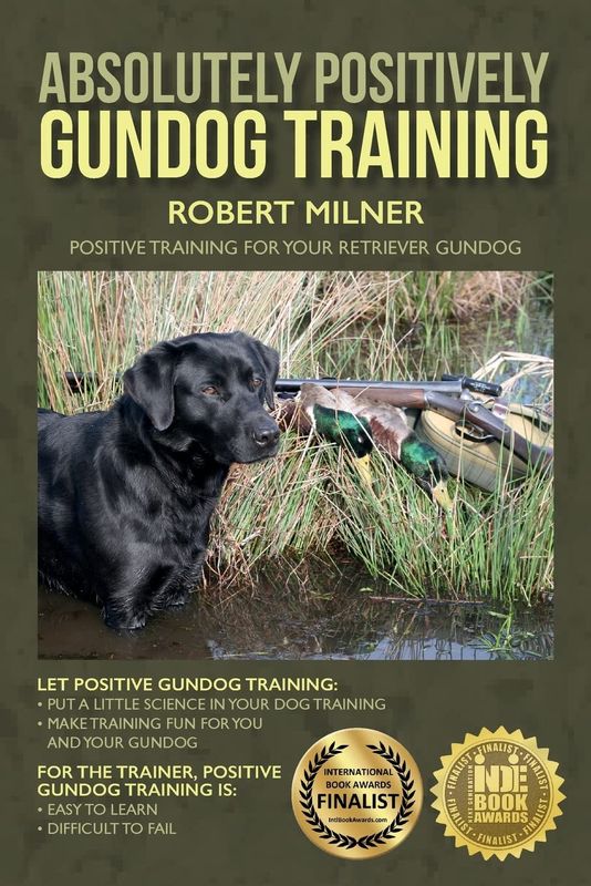 Absolutely Positively Gundog Training (Robert Milner - EN)