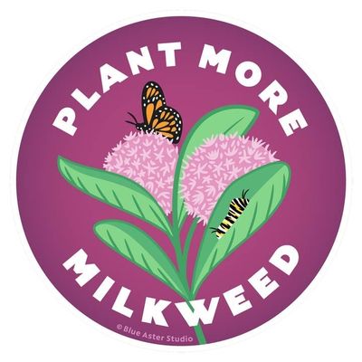 Plant More Milkweed Sticker