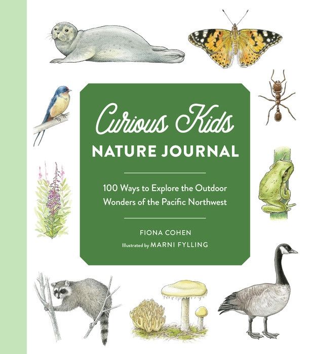 Curious Kids Nature Journal (Pacific Northwest!)