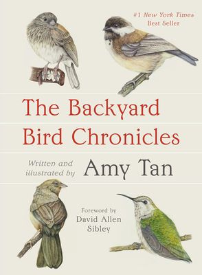 Book - The Backyard Bird Chronicles - Amy Tan