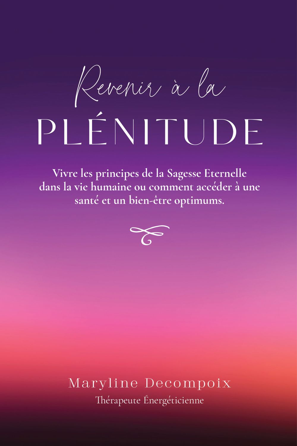 Retour à la plénitude