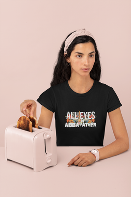 Faith Forward All Eyes On Abba Unisex T-Shirt