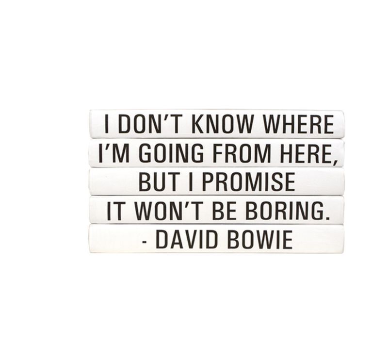 Bowie I Dont Know Where I&#39;m Going Quote Books