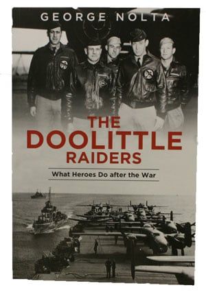 Book - The Doolittle Raiders - What Heroes Do - Nolta