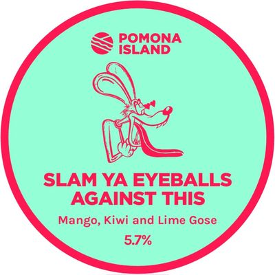 Slam Ya Eyeballs Against This - Fruit Gose, 5.7%