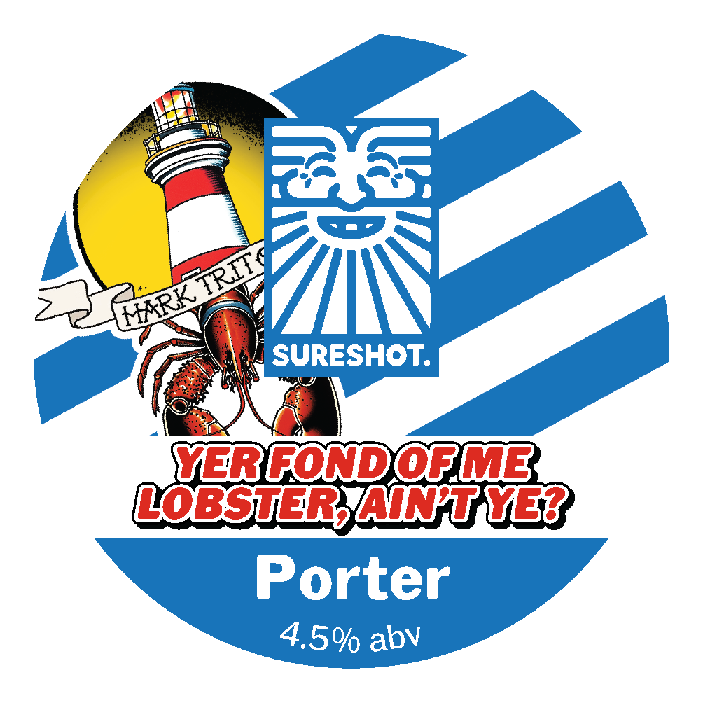 Yer Fond of me Lobster Ain&#39;t Ya? - Porter, 4.5%