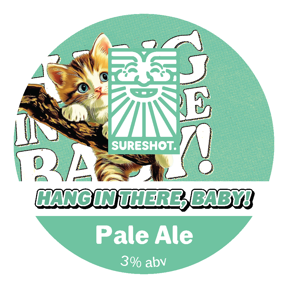 Hang In There Baby - Hazy Pale, 3%