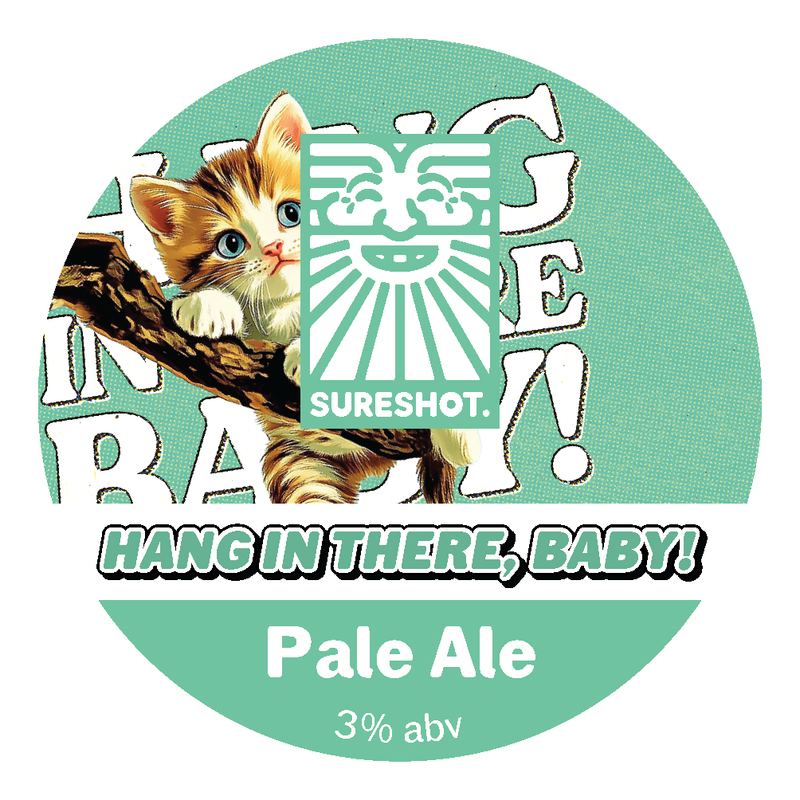 Hang In There Baby - Hazy Pale, 3%