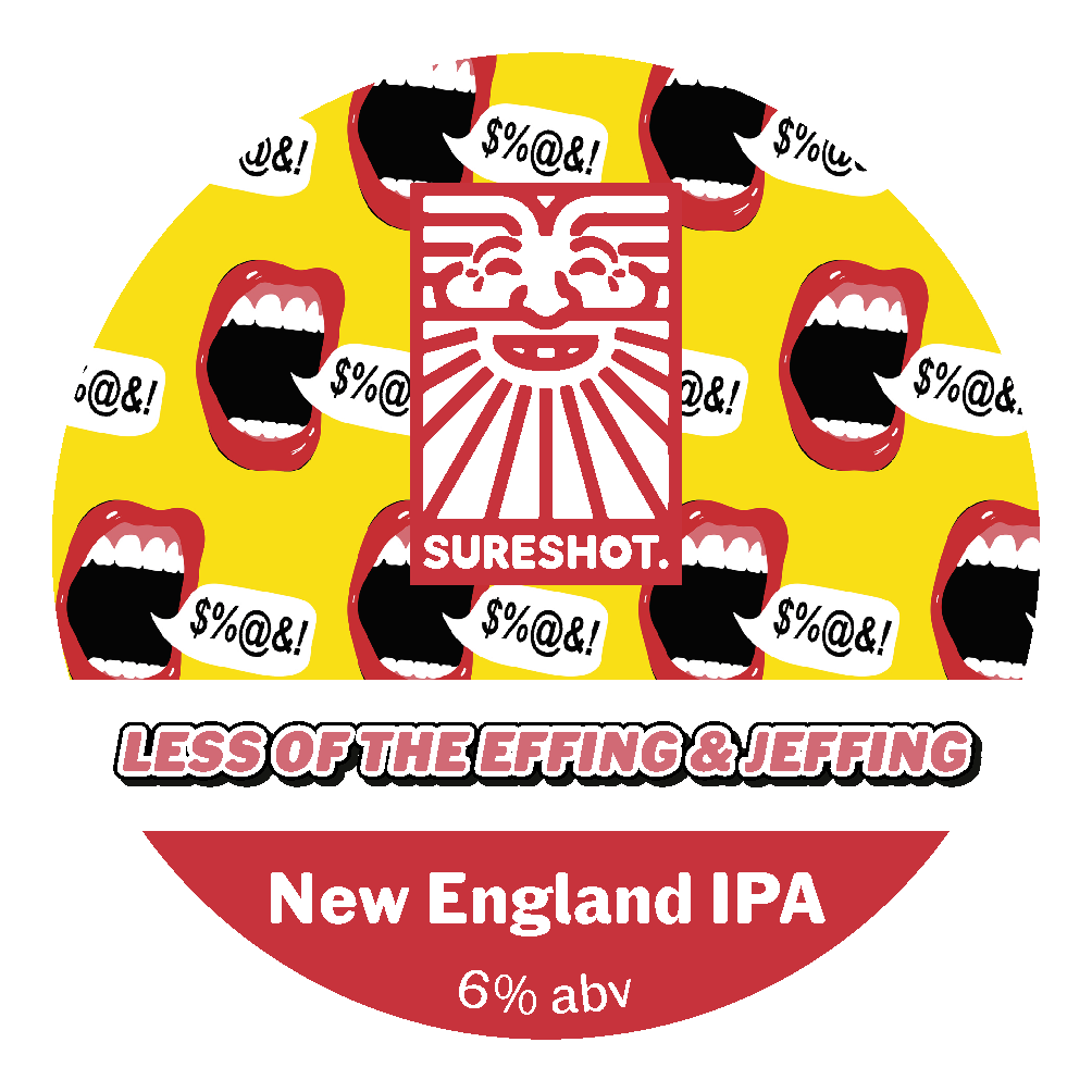 Less of the Effing and Jeffing - IPA, 6%