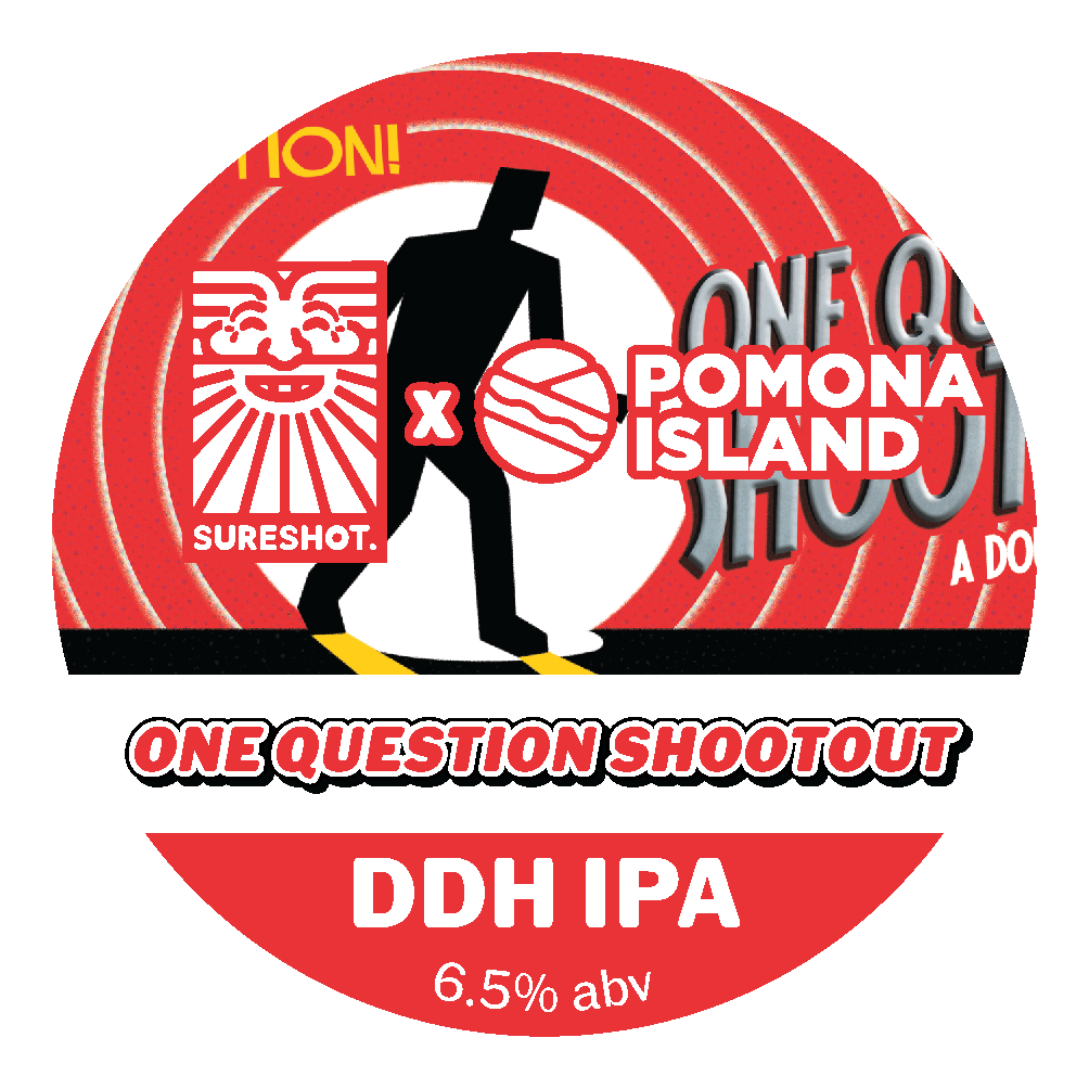One Question Shootout - c/Pomona Island DDH IPA, 6.5%