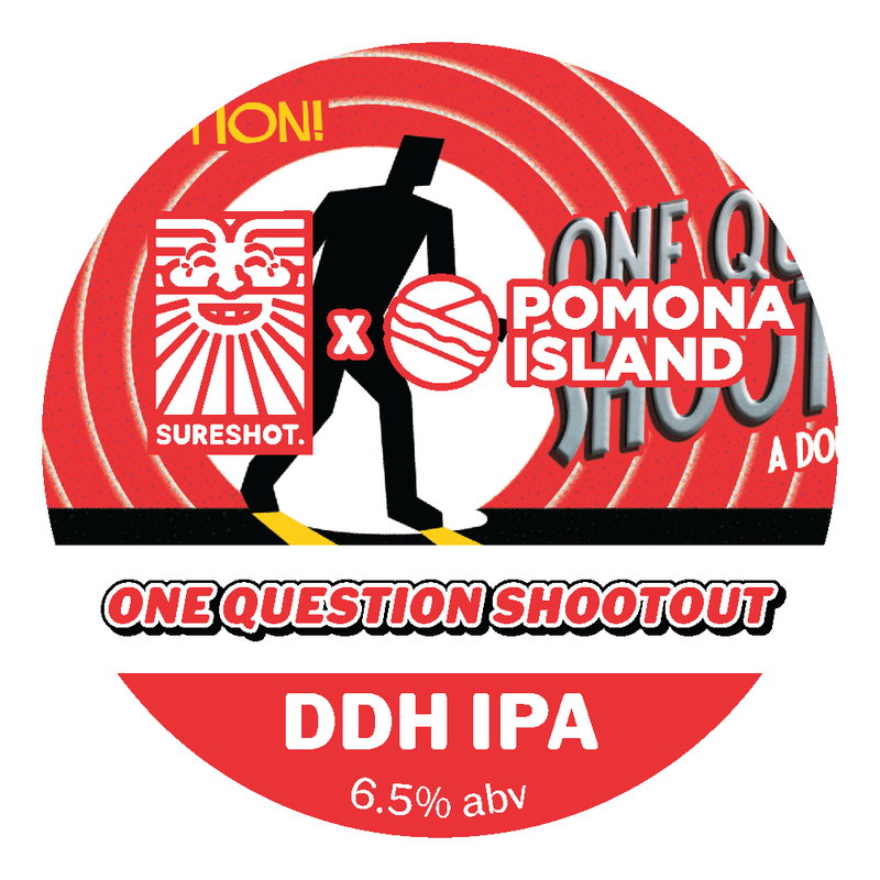One Question Shootout - c/Pomona Island DDH IPA, 6.5%