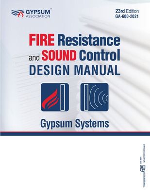 GA-600-2021 PLUS - Fire Resistance and Sound Control Design Manual, 23rd Edition