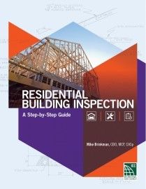 Residential Building Inspection:  A Step-By-Step Guide