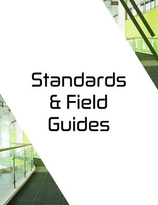 Standards / Field Guides