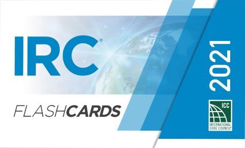 2021 International Residential Code (IRC) Flash Cards