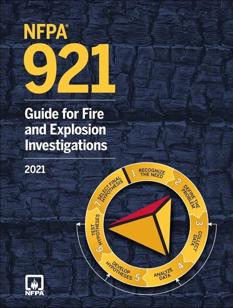 NFPA 921: Guide for Fire and Explosion Investigations, 2021 Edition