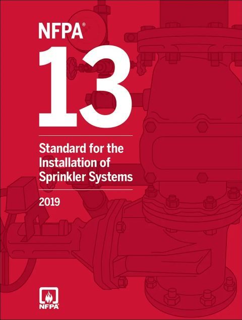 NFPA 13: Standard for the Installation of Sprinkler Systems, 2019 Edition