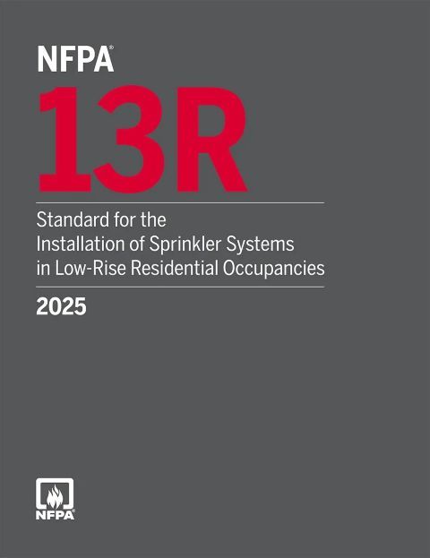 NFPA 13R: Standard for the Installation of Sprinkler Systems in Low-Rise Residential Occupancies, 2025 Edition