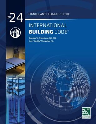 2024 Significant Changes to the International Building Code (IBC)
