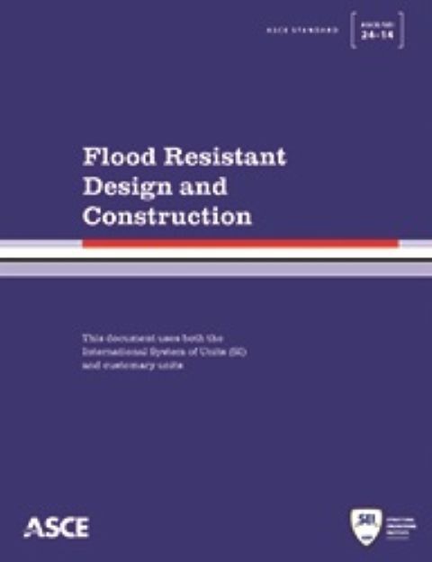 ASCE/SEI 24-14 Flood Resistant Design and Construction